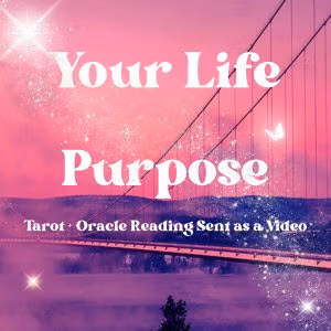 Your Life Purpose Tarot and Oracle Reading Sent as a Video - Image 1